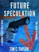 Cover for 'Future Speculation (a short story)'
