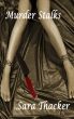 Murder Stalks by Sara Thacker