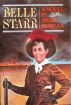 Belle Starr: A Novel by Speer Morgan