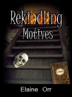 Cover for 'Rekindling Motives'