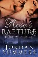 Cover for 'Rose's Rapture: Lords of the Night Book Two'