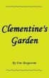 Clementine's Garden by Eric Bergstrom