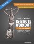 Lieut. J.P. Muller's 15-Minute Workout, A Step-By-Step Guide: First Week by Jorgen Peter Muller