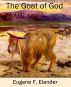 The Goat of God by Eugene Elander