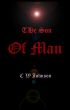 The Son of Man by CW Johnson