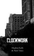 Clockwork by Meghan Kelly