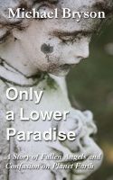 Cover for 'Only A Lower Paradise'