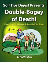 Cover for 'Golf Tips Digest Presents: Double-Bogey of Death!!!'