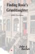 Finding Rosie's Granddaughter by John Buchak