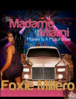 Cover for 'The Madame Of Miami: Money Is A Major Issue'