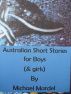 Australian short stories for boys (& girls) by Michael Mardel 