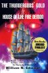 The Thundergod's Gold & House of the Fire Demon by William N. Edwards