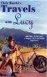 Travels with Lucy : 3600 miles, 19 flat tires, 7 puppies, and 4 near-death experiences by Chris Buerki