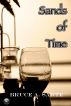 Sands of Time by Bruce A. Sarte