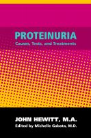 Cover for 'Proteinuria: Causes, Tests and Treatments'