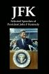 JFK: Selected Speeches of President John F Kennedy by Lenny  Flank
