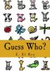 Guess Who? My first Animal Picture Book by Z. El-Bey