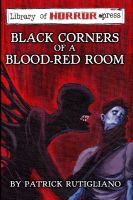 Cover for 'Black Corners of a Blood-Red Room'