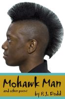 Cover for 'Mohawk Man and other poems'