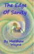 The Edge of Sanity by Matthew Wayne