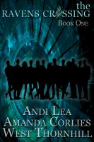 Cover for 'The Ravens Crossing, Book One'