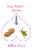 Nut Weevil Screw by Jeffra Hays