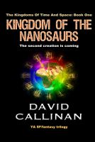 Cover for 'Kingdom Of The Nanosaurs'