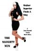 The Naughty Nun, Mother Superior Finds A Way, Multiple Partner Lesbian Erotica by Joan Russell