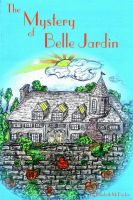 Cover for 'The Mystery of Belle Jardin'