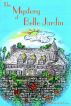 The Mystery of Belle Jardin by Elizabeth Decker