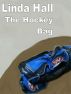 The Hockey Bag by Linda Hall