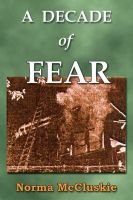 Cover for 'A Decade of Fear'