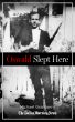 Oswald Slept Here: Lives Changed by a Flash of History by The Dallas Morning News 