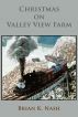 Christmas on Valley View Farm by Brian Nash