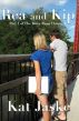 Rea and Kip: Part 1 of The River Runs Through by Kat Jaske