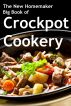 The New Homemaker Big Book of Crockpot Cookery by Lynn Siprelle