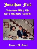 Cover for 'Jonathan Frid: Interview with the Dark Shadows Vampire'