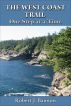 THE WEST COAST TRAIL: One Step at a Time by Robert Bannon