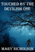 Cover for 'Touched by the Devilish One'
