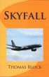 Skyfall by Thomas Block
