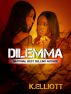 Dilemma by K Elliott