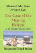 Maxwell Marlowe, Private Eye. 'The Case of the Missing Heiress' by Raymond Boyd Dunn