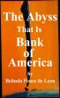 The Abyss that is Bank of America by Belinda Ponce de Leon