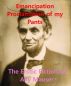 Emancipation Proclamation of my Pants by Ally Mauser