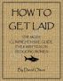 How To Get Laid: The Most Comprehensive Guide Ever Written On Seducing Women by David Olson