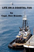 Cover for 'Life on a Coastal Tug'