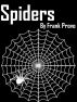 Spiders: A Cautionary Halloween Tale by Frank Provo