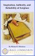Inspiration, Authority, and Reliability of Scripture by Michael Morrison