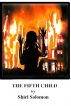 The Fifth Child by Shirl Solomon