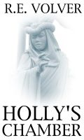Cover for 'Holly's Chamber'